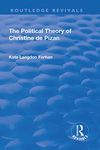 Beispielbild fr The Political Theory of Christine De Pizan zum Verkauf von Chiron Media