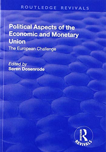 Stock image for Political Aspects of the Economic and Monetary Union for sale by Blackwell's
