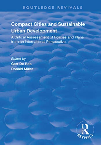 Imagen de archivo de Compact Cities and Sustainable Urban Development a la venta por Blackwell's