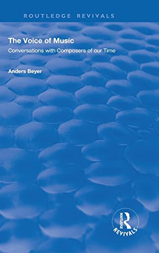 Stock image for The Voice of Music: Conversations with Composers of Our Time for sale by Chiron Media