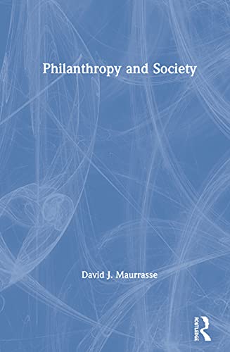 Stock image for Philanthropy and Society for sale by Books From California