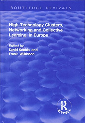 Stock image for High-Technology Clusters, Networking and Collective Learning in Europe for sale by Blackwell's