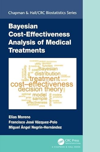 Beispielbild fr Bayesian Cost-Effectiveness Analysis of Medical Treatments (Chapman & Hall/CRC Biostatistics Series) zum Verkauf von Chiron Media