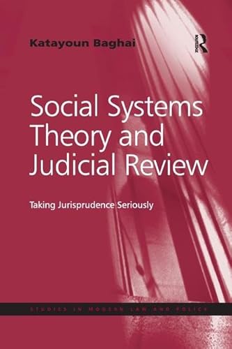 Beispielbild fr Social Systems Theory and Judicial Review zum Verkauf von Blackwell's