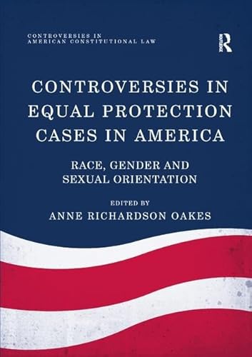 Stock image for Controversies in Equal Protection Cases in America for sale by Blackwell's