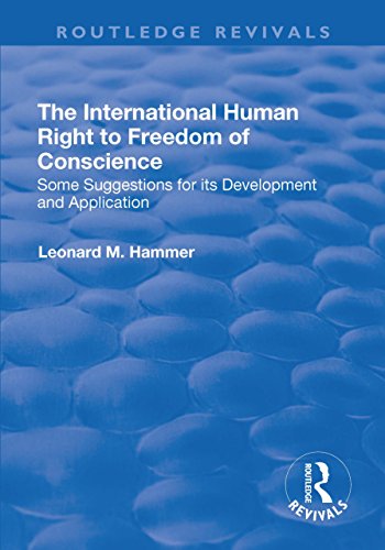 Beispielbild fr The International Human Right to Freedom of Conscience zum Verkauf von Blackwell's