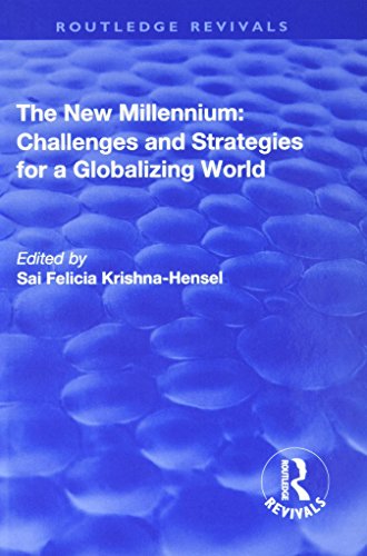 Stock image for THE NEW MILLENNIUM: CHALLENGES AND STRATEGIES FOR A GLOBALIZING WORLD for sale by Revaluation Books