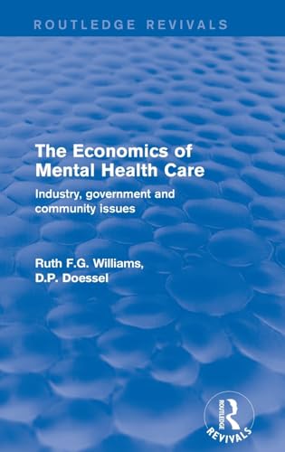Beispielbild fr The Economics of Mental Health Care zum Verkauf von Blackwell's