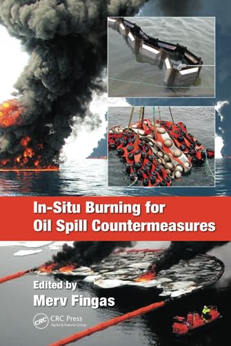 Stock image for In-Situ Burning for Oil Spill Countermeasures for sale by Chiron Media