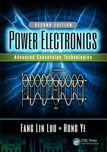 Imagen de archivo de Power Electronics : Advanced Conversion Technologies, Second Edition a la venta por Books Puddle