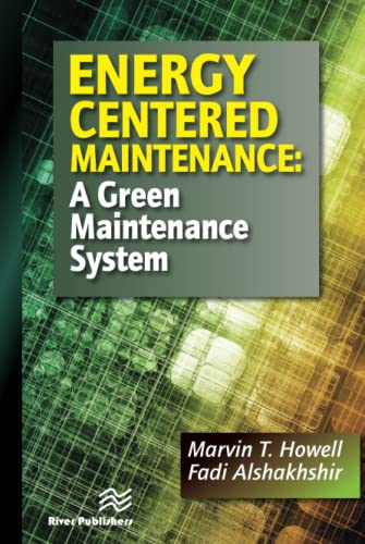 Stock image for Energy Centered Maintenance: A Green Maintenance System for sale by suffolkbooks