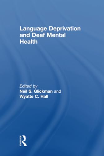 Stock image for Language Deprivation and Deaf Mental Health for sale by Chiron Media