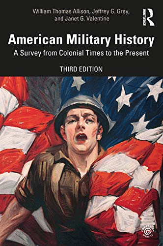Beispielbild fr American Military History: A Survey From Colonial Times to the Present zum Verkauf von Blackwell's