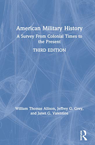 Stock image for American Military History: A Survey From Colonial Times to the Present for sale by HPB-Red