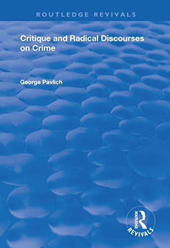 Stock image for Critique and Radical Discourses on Crime for sale by Blackwell's