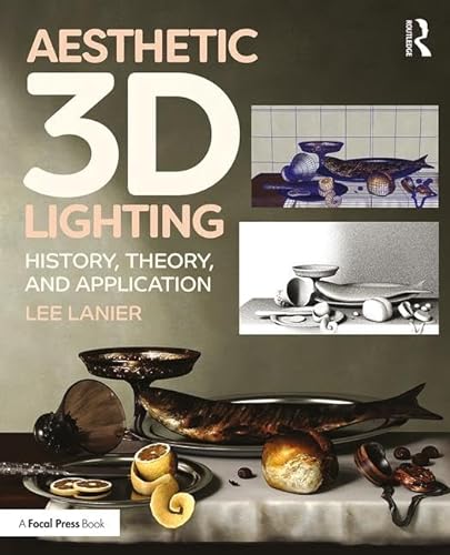 Imagen de archivo de Aesthetic 3D Lighting: History, Theory, and Application a la venta por Books Puddle