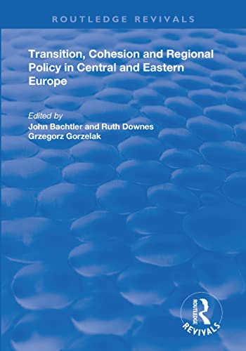 Stock image for Transition, Cohesion and Regional Policy in Central and Eastern Europe for sale by Blackwell's