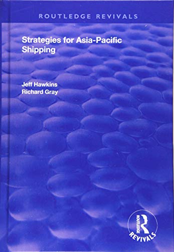 Beispielbild fr Strategies for Asia-Pacific Shipping zum Verkauf von Blackwell's