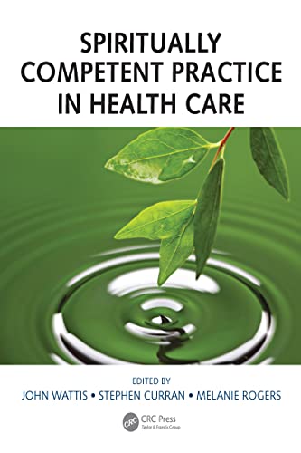 Beispielbild fr Spiritually Competent Practice in Health Care zum Verkauf von Ria Christie Collections