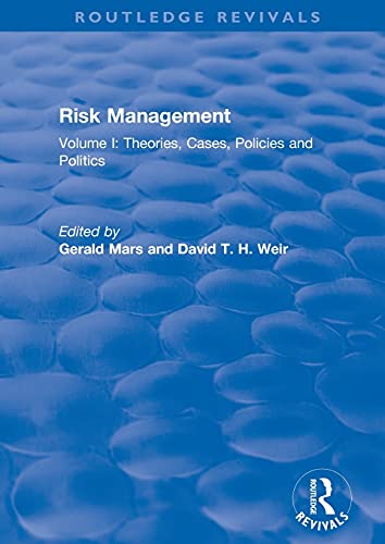 Stock image for Risk Management: Volume I: Theories, Cases, Policies and Politics: 1-2 (Routledge Revivals) for sale by Chiron Media