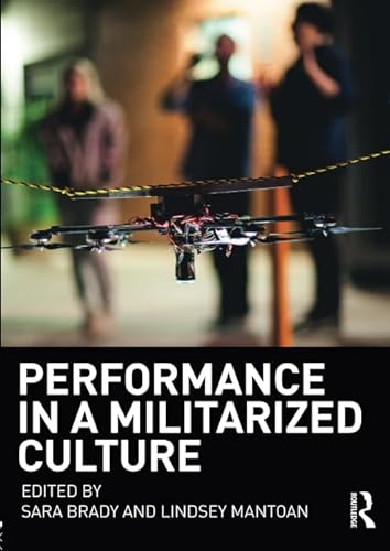 Stock image for Performance in a Militarized Culture for sale by Reuseabook