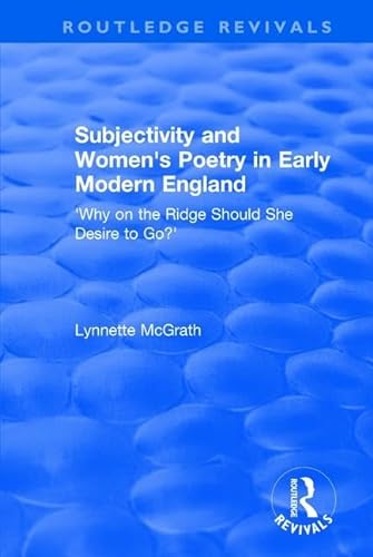 Stock image for Subjectivity and Women's Poetry in Early Modern England for sale by Blackwell's