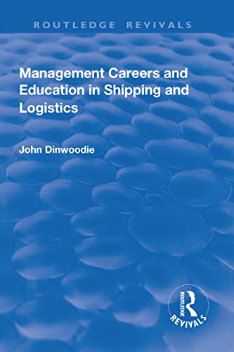 Beispielbild fr Management Careers and Education in Shipping and Logistics zum Verkauf von Blackwell's
