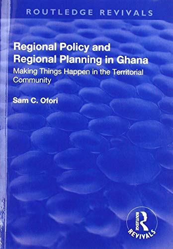 Stock image for Regional Policy and Regional Planning in Ghana for sale by Blackwell's