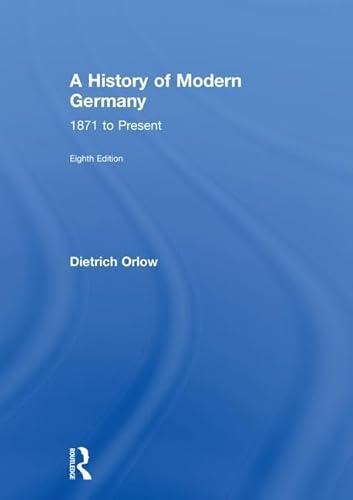 9781138742239: A History of Modern Germany: 1871 to Present