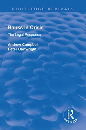 Beispielbild fr Banks in Crisis: The Legal Response (Routledge Revivals) zum Verkauf von Chiron Media