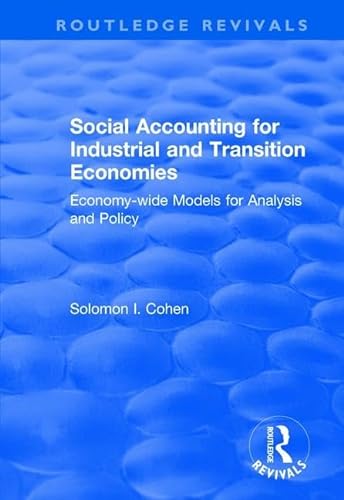 Stock image for Social Accounting for Industrial and Transition Economies (Routledge Revivals) for sale by Chiron Media