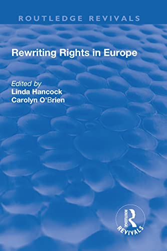 9781138742680: Rewriting Rights in Europe (Routledge Revivals)