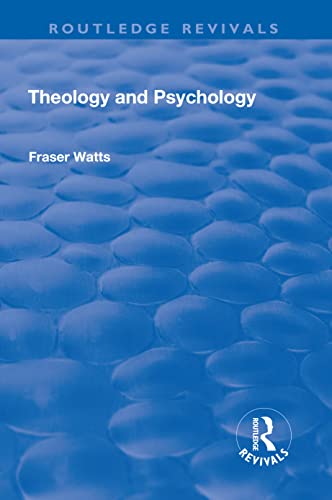 Stock image for Theology and Psychology for sale by Blackwell's