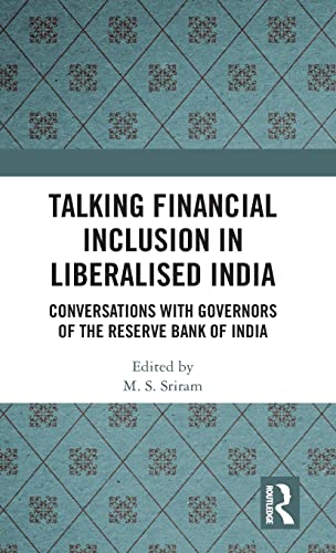 Stock image for Talking Financial Inclusion in Liberalised India: Conversations with Governors of the Reserve Bank of India for sale by Chiron Media