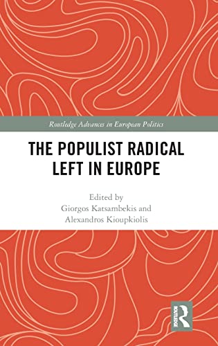 Beispielbild fr The Populist Radical Left in Europe: 1 (Routledge Advances in European Politics) zum Verkauf von Reuseabook