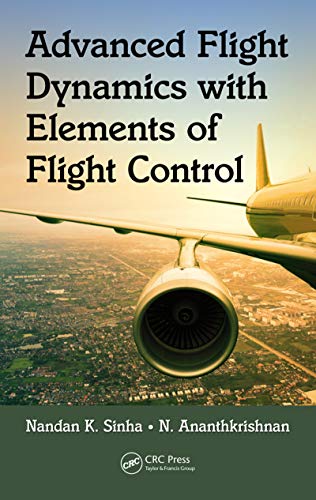 9781138746039: Advanced Flight Dynamics with Elements of Flight Control