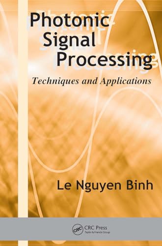 9781138746848: Photonic Signal Processing: Techniques and Applications (Optical Science and Engineering)