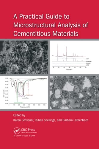 9781138747234: A Practical Guide to Microstructural Analysis of Cementitious Materials