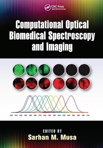 Stock image for Computational Optical Biomedical Spectroscopy and Imaging for sale by Blackwell's