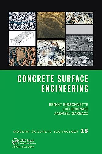 9781138748545: Concrete Surface Engineering (Modern Concrete Technology)
