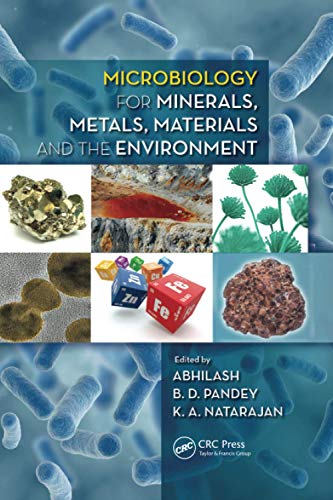 Beispielbild fr Microbiology for Minerals, Metals, Materials and the Environment zum Verkauf von Blackwell's