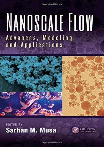 Stock image for Nanoscale Flow : Advances, Modeling, And Applications for sale by Basi6 International