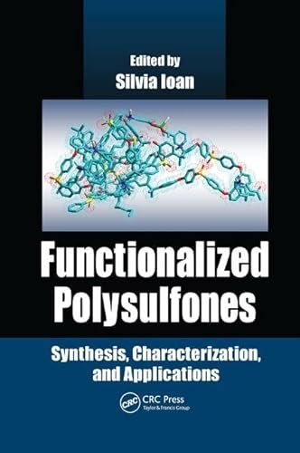 9781138749290: Functionalized Polysulfones: Synthesis, Characterization, and Applications