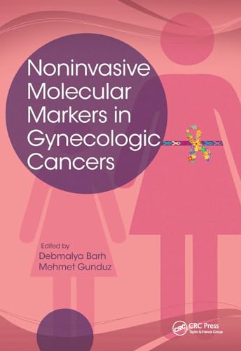 Stock image for Noninvasive Molecular Markers in Gynecologic Cancers for sale by Blackwell's