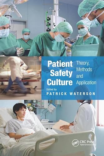 9781138749726: Patient Safety Culture: Theory, Methods and Application