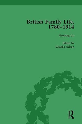 Beispielbild fr British Family Life, 1780-1914, Volume 1 zum Verkauf von Blackwell's