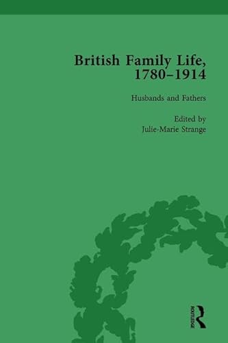 Beispielbild fr British Family Life, 1780-1914, Volume 2 zum Verkauf von Blackwell's