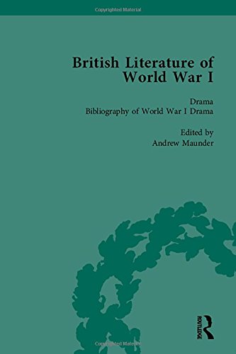 9781138751019: British Literature of World War I, Volume 5: Drama Bibliography of World War I Drama