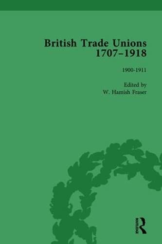 Beispielbild fr British Trade Unions, 1707-1918, Part II, Volume 7 zum Verkauf von Blackwell's