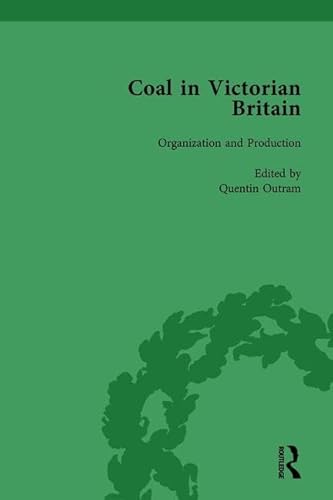 Imagen de archivo de Coal in Victorian Britain, Part I, Volume 2 a la venta por Blackwell's